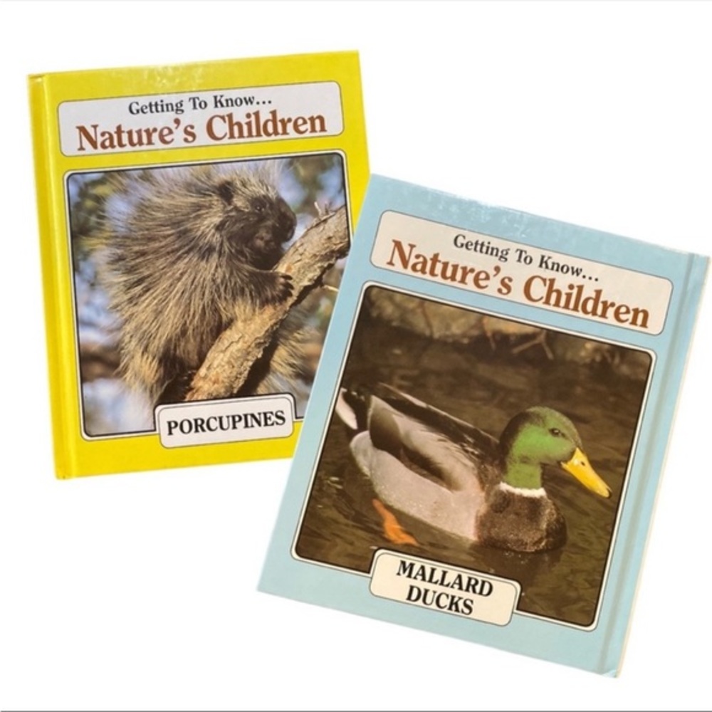 Getting to Know Nature’s Children #5 Porcupines / Mallard Ducks hardcover